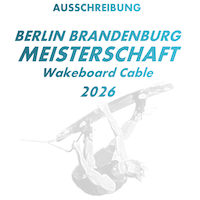 Berlin Brandenburg Meisterschaft – Wakeboard Cable 2026